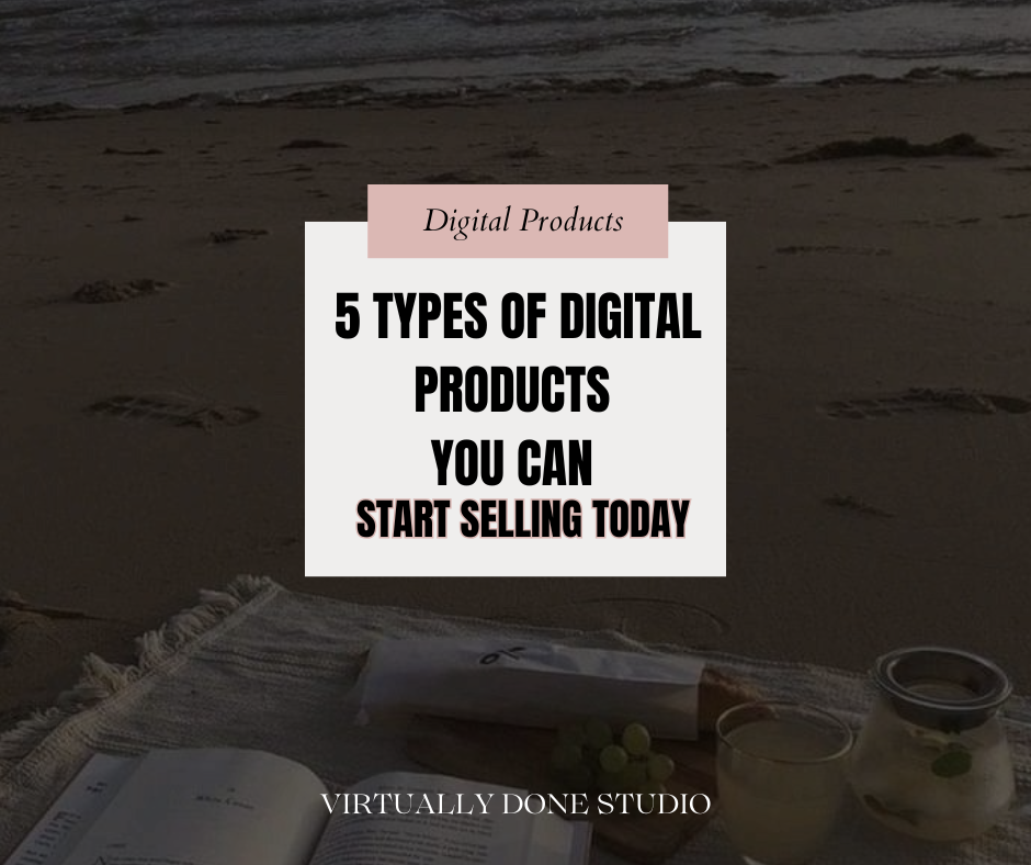 5 Types Of Digital Products You Can Start Selling Today Virtually 5-types-of-digital-products-you-can-start-selling-today-virtually