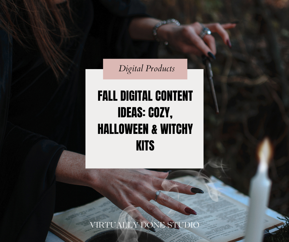 Fall Digital Content Ideas: Cozy, Halloween & Witchy Kits