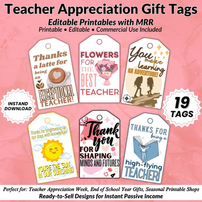 19 Teacher Appreciation Gift Tags with Master Resell Rights